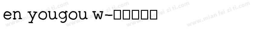 en yougou w字体转换